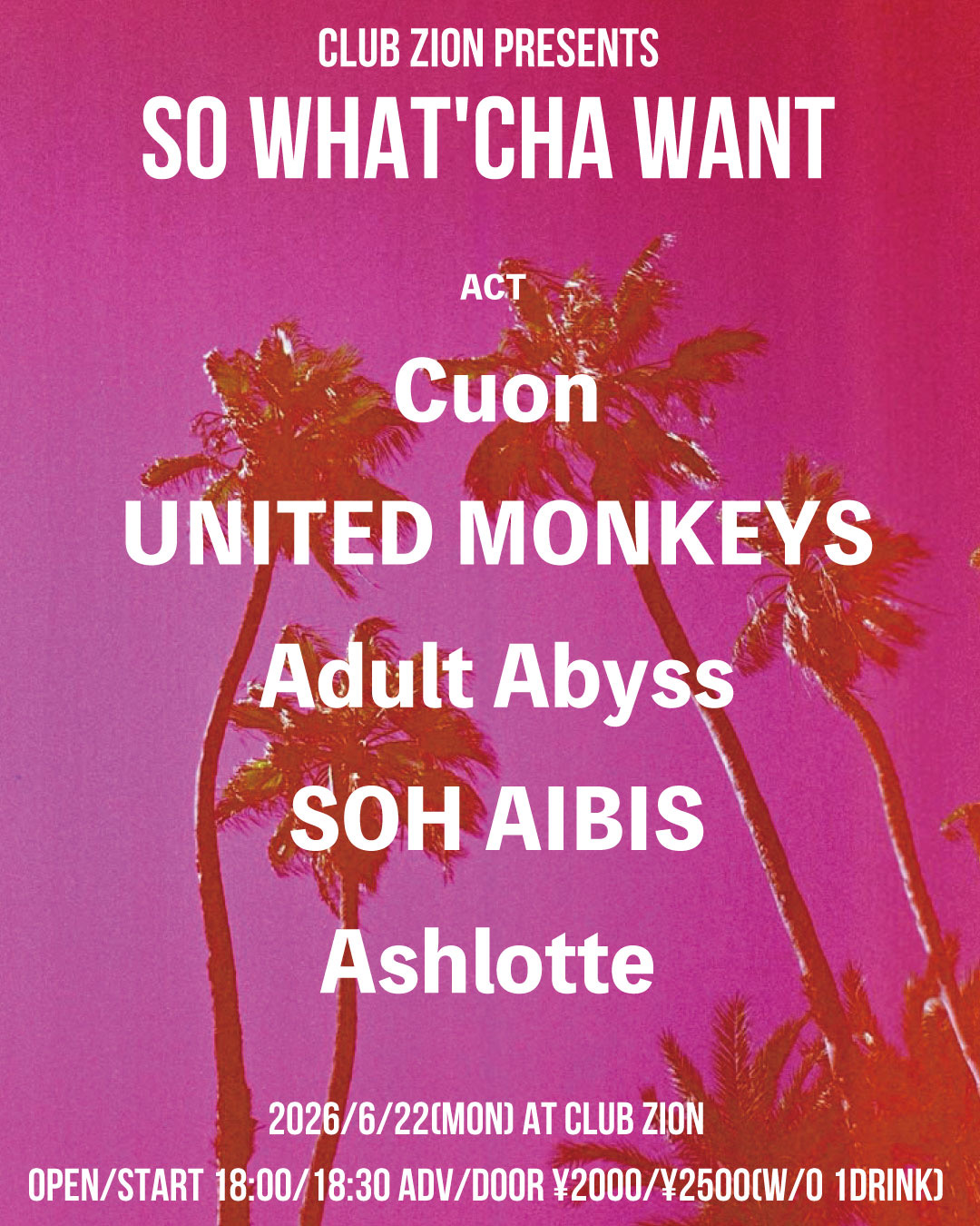 Nagoya Rock Live Music Information club Zion presents So What'cha