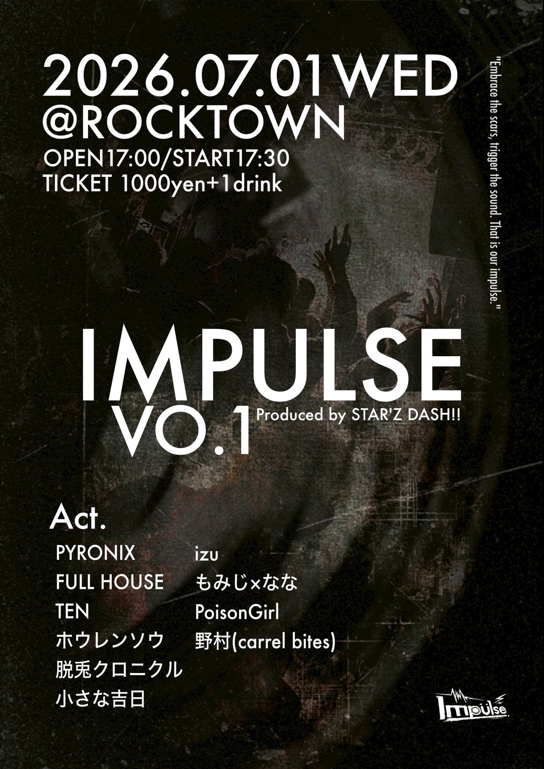 大阪市 ロック ライブ情報 Impulse Vo.1Produced by STAR'Z DASH